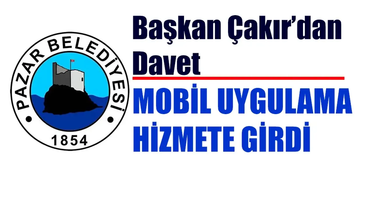 Pazar Belediyesi’nden Yenilikçi Dijital Servisler