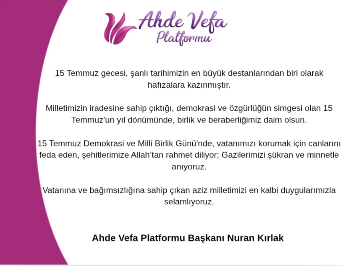 15 Temmuz Demokrasi ve Millî Birlik Günü'nde Ahde Vefa Platformu mesaj yayımladı.