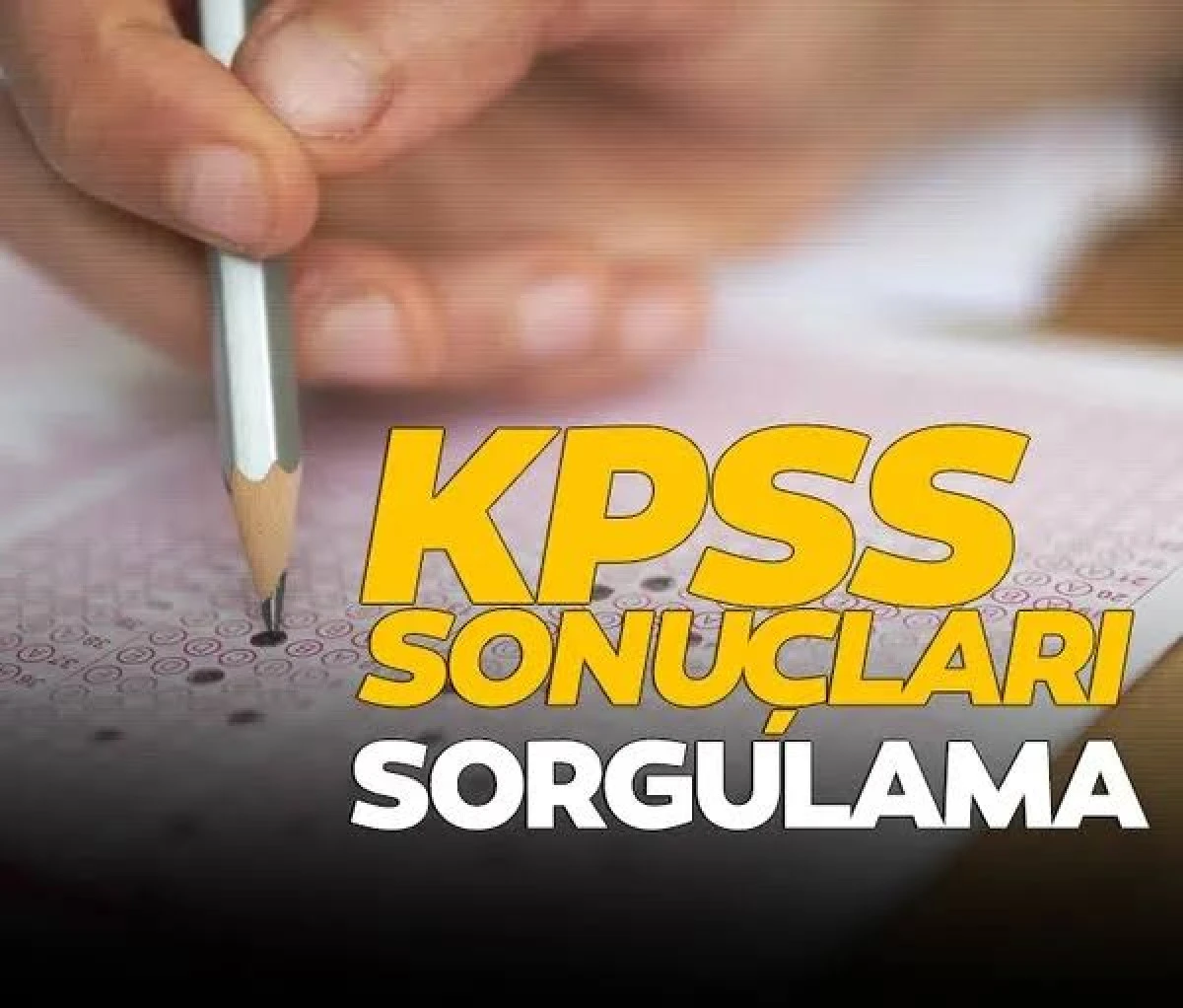 2025 KPSS Sonuçları Ne Zaman Açıklanacak? Sınav Sonuçları Nasıl Sorgulanır?