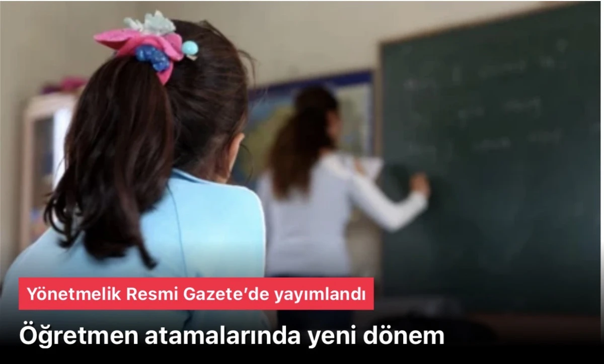 2026 &Ouml;ğretmen atamaları Resmi Gazete&rsquo;de yayımlandı