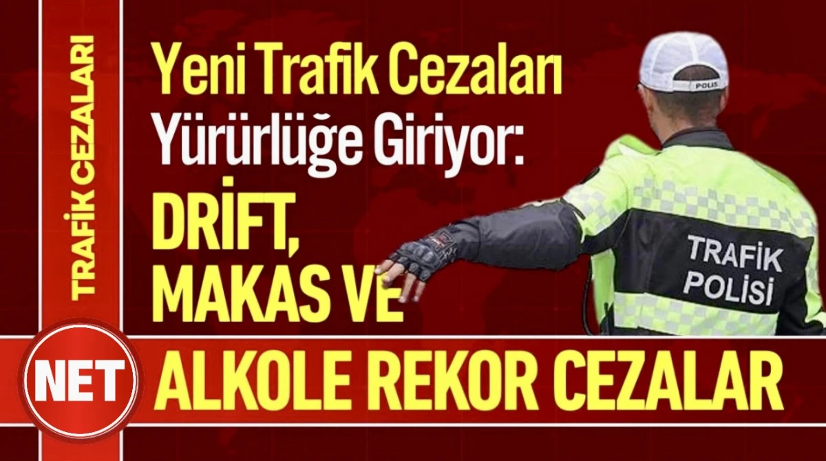 2026 Trafik Cezaları Ne Kadar? 1 Ocak’ta Yürürlüğe Giren Yeni Trafik Cezaları Listesi 