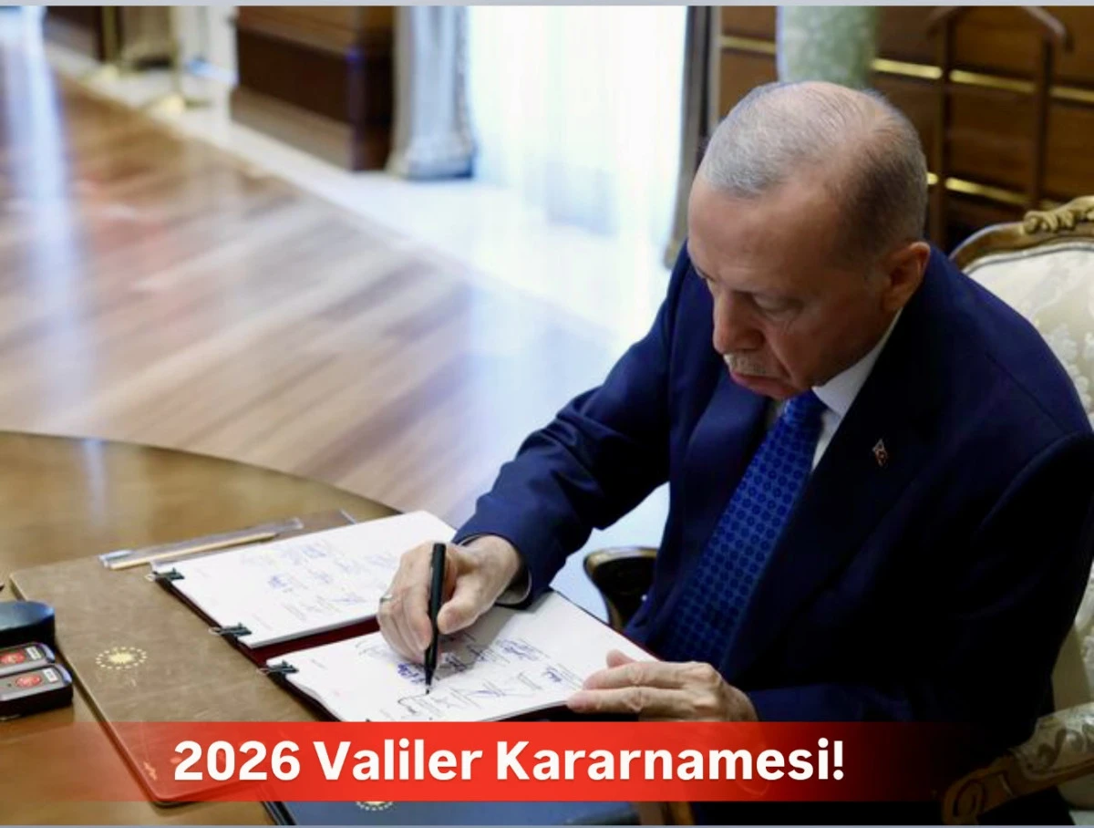 2026 Valiler Kararnamesi Ocak'ta a&ccedil;ıklanıyor: Kulis İddiaları, S&uuml;rpriz Atamalar, Kaymakamlar ve Emniyet M&uuml;d&uuml;rleri Değişimleri