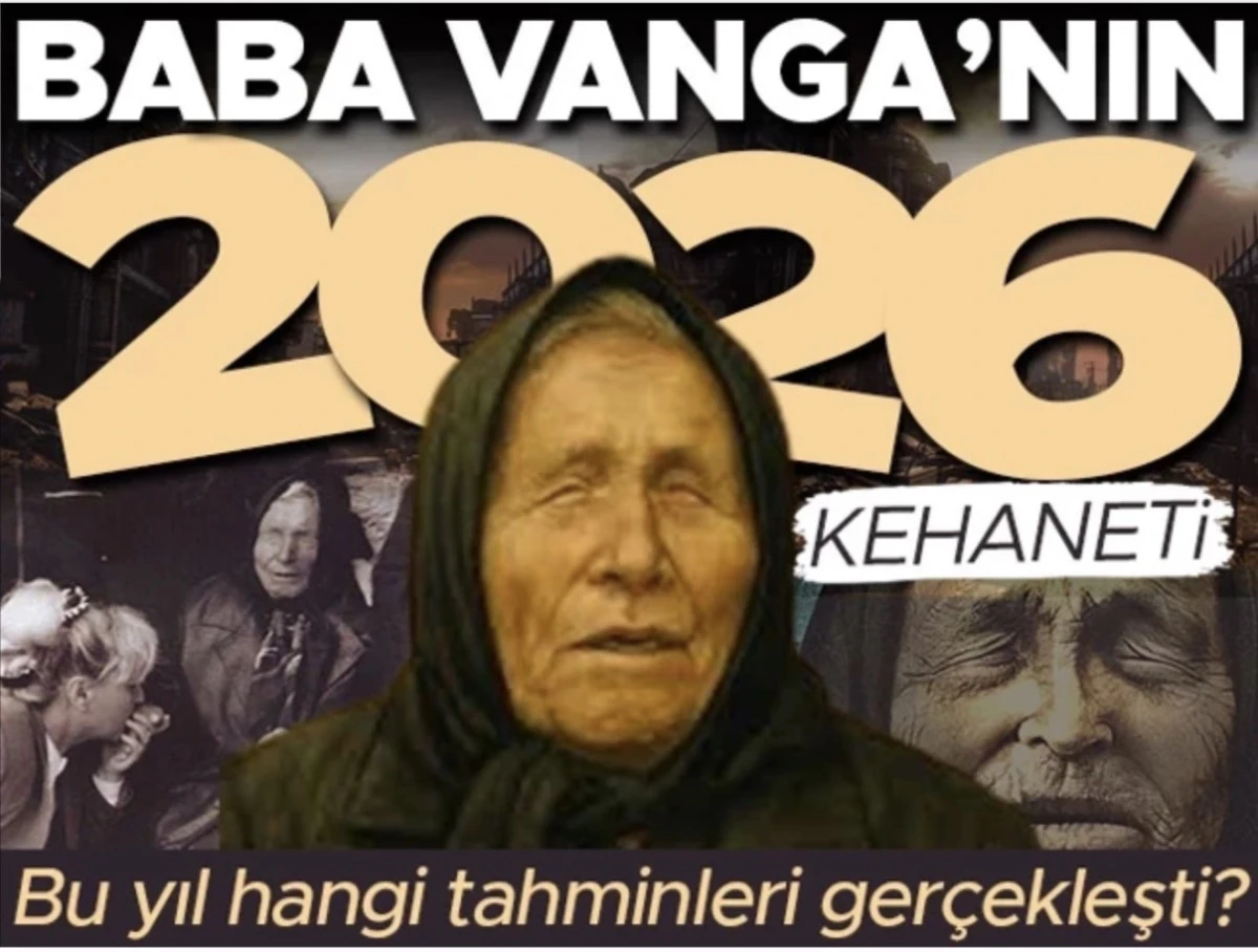 2026&rsquo;da ne olacak? Baba Vanga&rsquo;nın gizemli kehanetleri yine g&uuml;ndemde&hellip; Bu yıl hangi tahminleri ger&ccedil;ekleşti?
