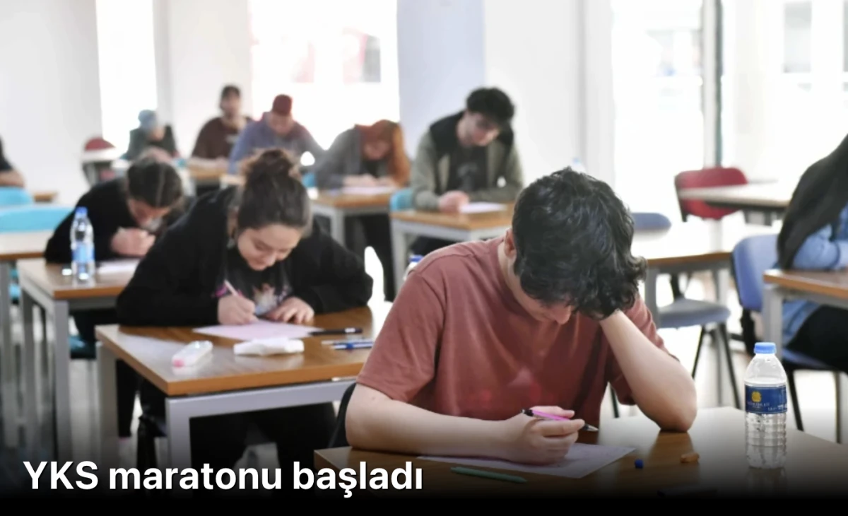 2,5 milyon öğrenciden fazla aday YKS maratonuna başladı
