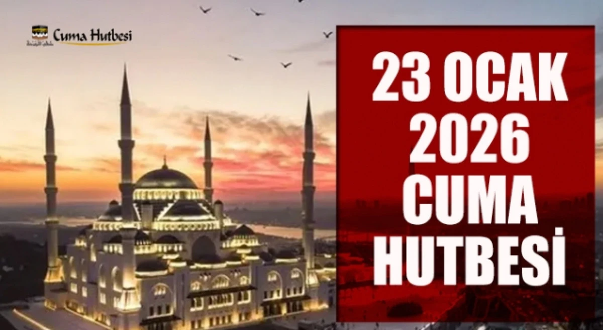 30 Ocak 2026 Cuma Hutbesi