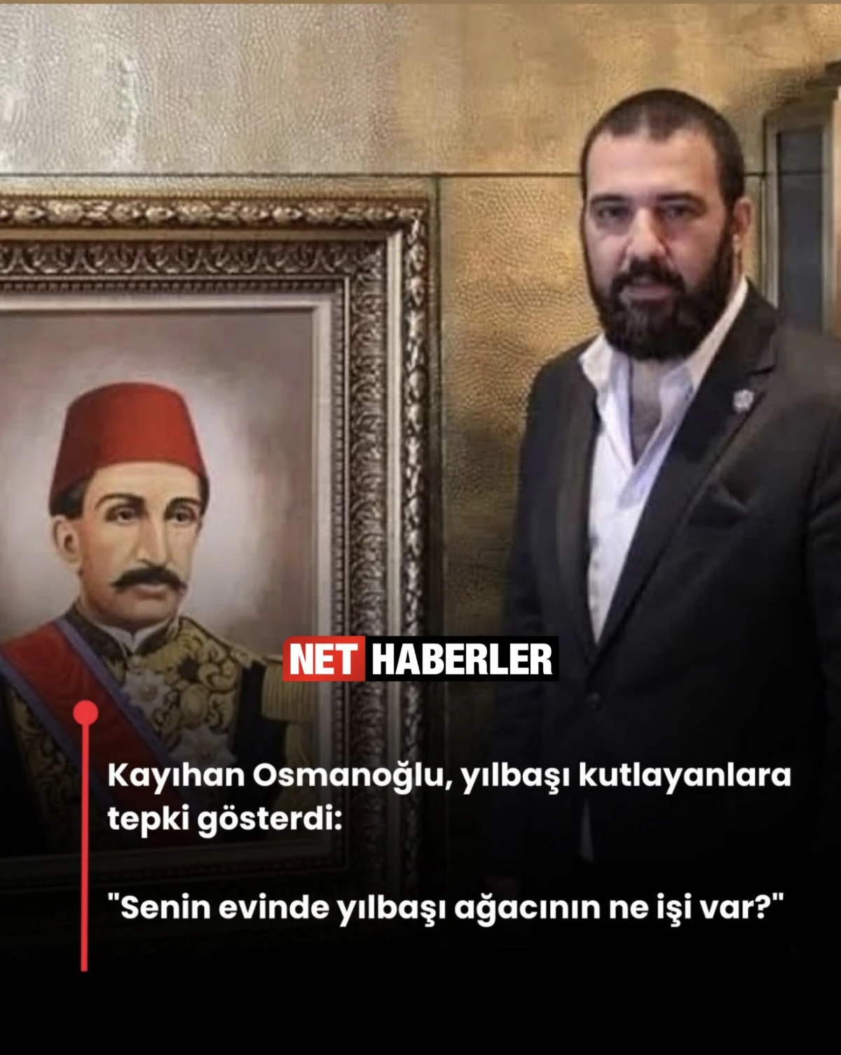 Abdülhamid Kayıhan Osmanoğlu’ndan Yılbaşı Ağacı Tepkisi: “Evinde Ne İşin Var?” Şok Uyandırdı!
