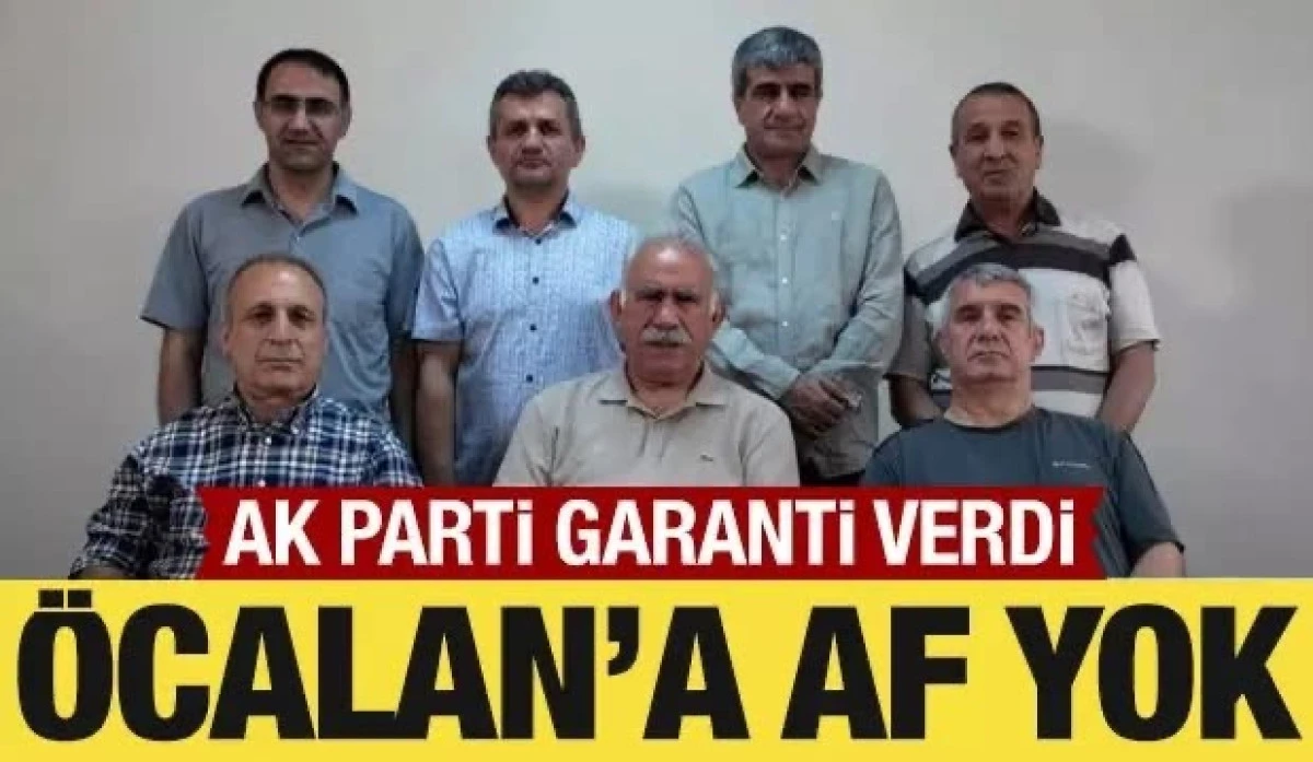 Abdullah Öcalan’a af yok! Ak parti açıkladı