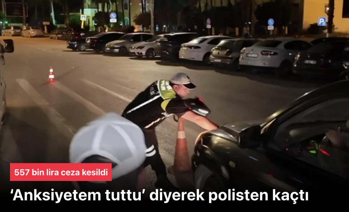 Adana&rsquo;da Skandal Trafik Olayı: &ldquo;Anksiyetem Tuttu&rdquo; Deyip Polise &Ccedil;arptı, 557 Bin Lira Ceza Kesildi