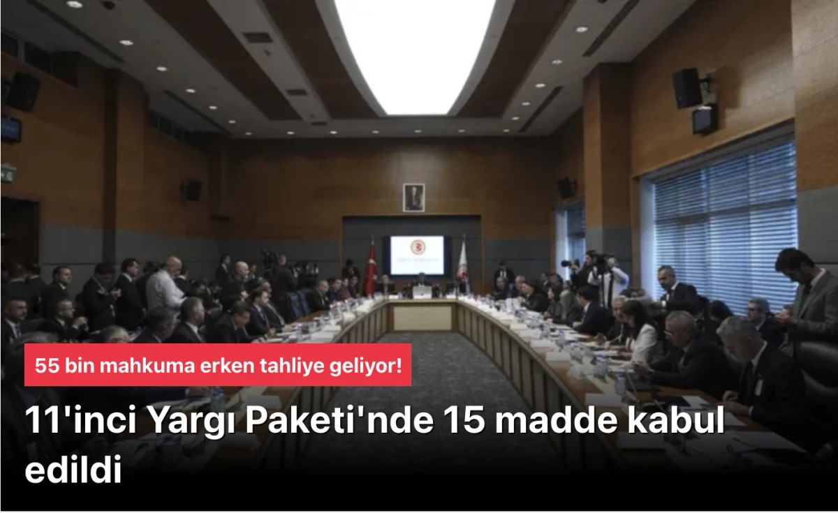 AF ÇIKTI! 11'inci Yargı Paketi TBMM'de. İlk 15 madde kabul edildiNetHaberler - ARA ÖZEL