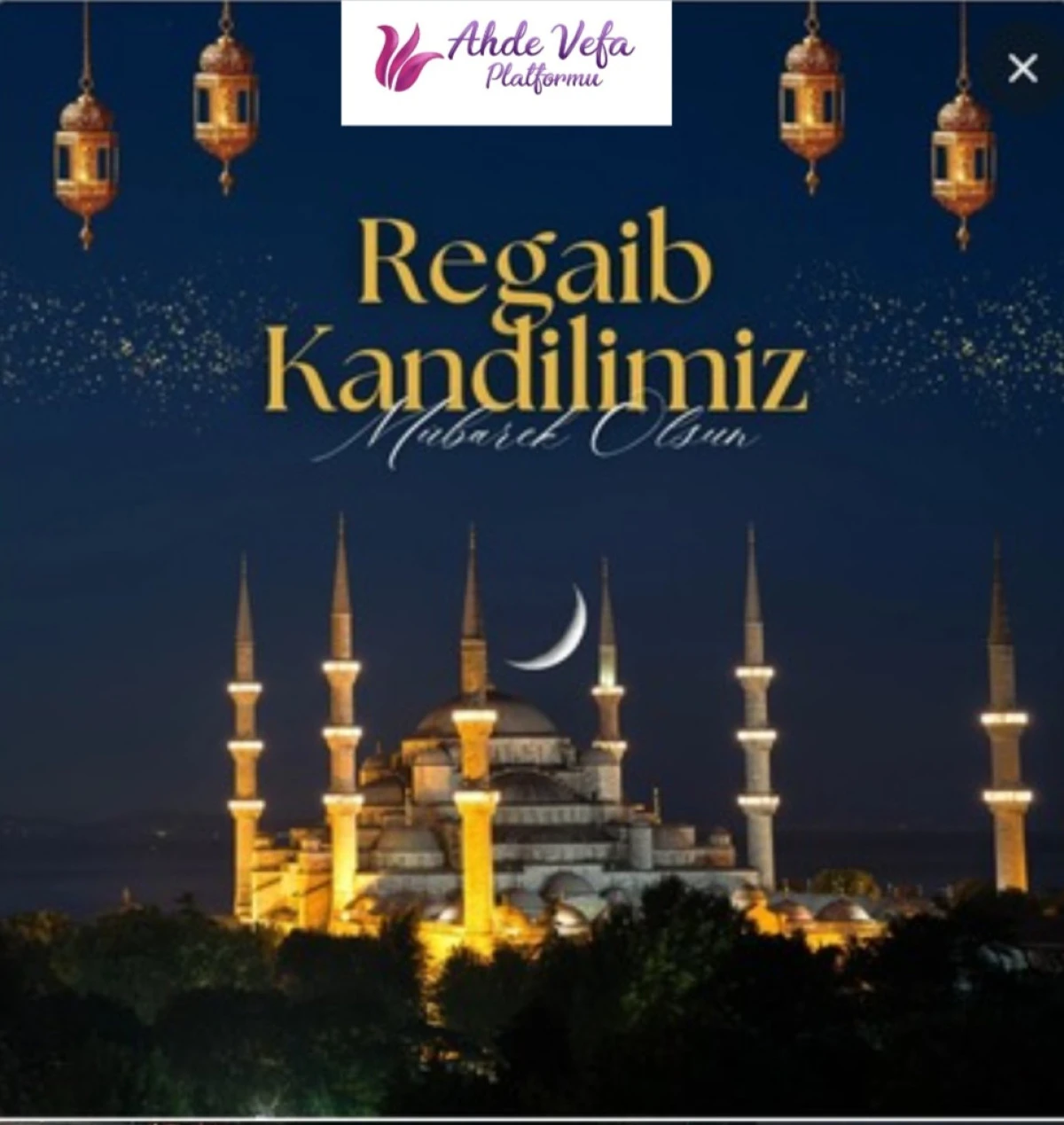 Ahde Vefa Platformu'ndan Anlamlı &Uuml;&ccedil; Aylar ve Regaib Kandili Kutlaması
