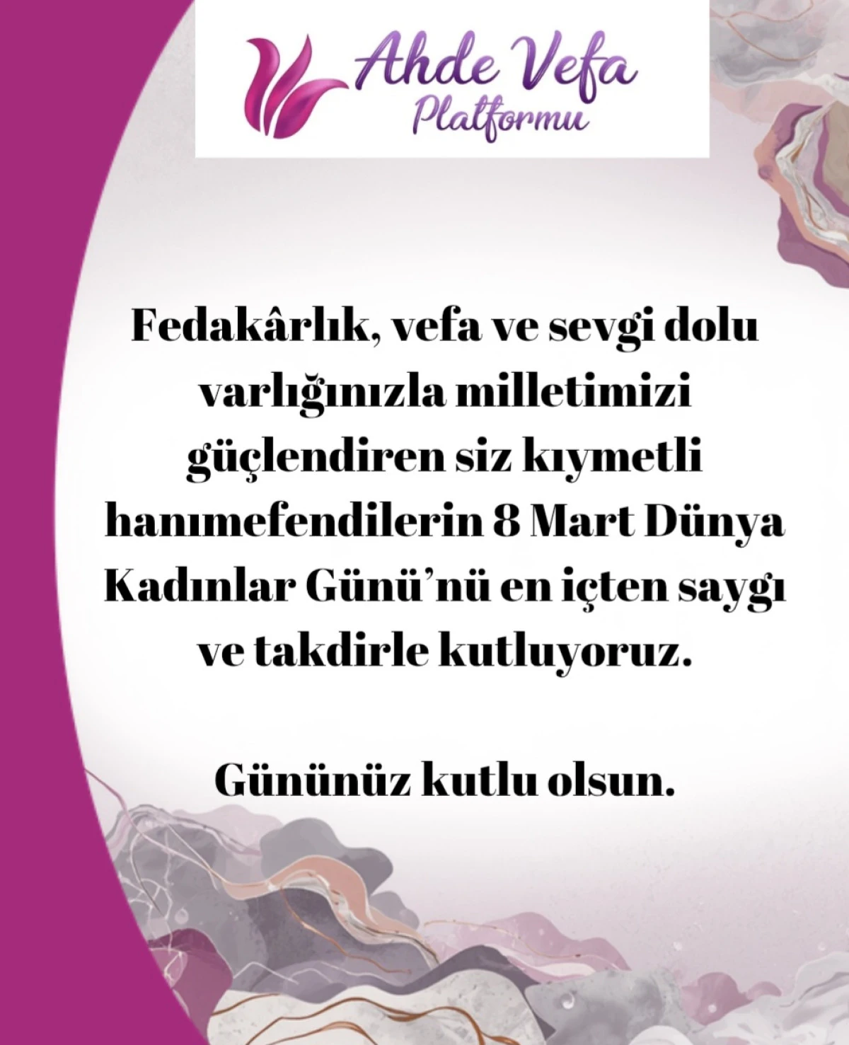 Ahde Vefa Platformu'ndan 8 Mart D&uuml;nya Kadınlar G&uuml;n&uuml;'ne İ&ccedil;ten Tebrik!
