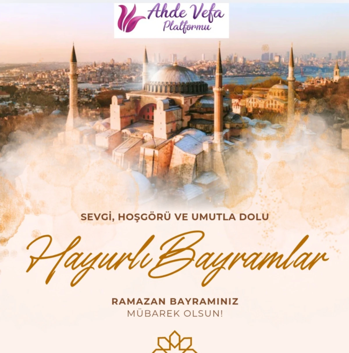 Ahde Vefa Platformu&rsquo;nun Ramazan Bayramı Mesajı