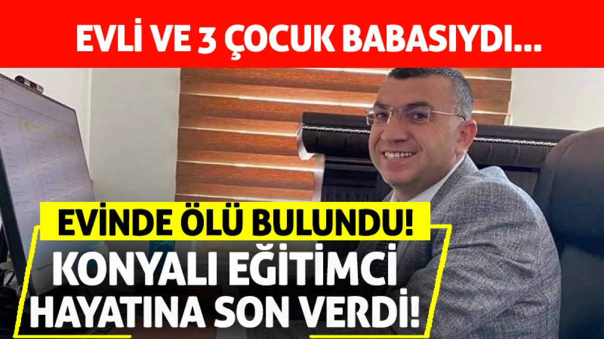 AK Parti’li Belediye Başkanı ile Tartışan İlçe Milli Eğitim Müdürü İbrahim Kılıçer Görevden Alındıktan Sonra Hayatına Son Verdi