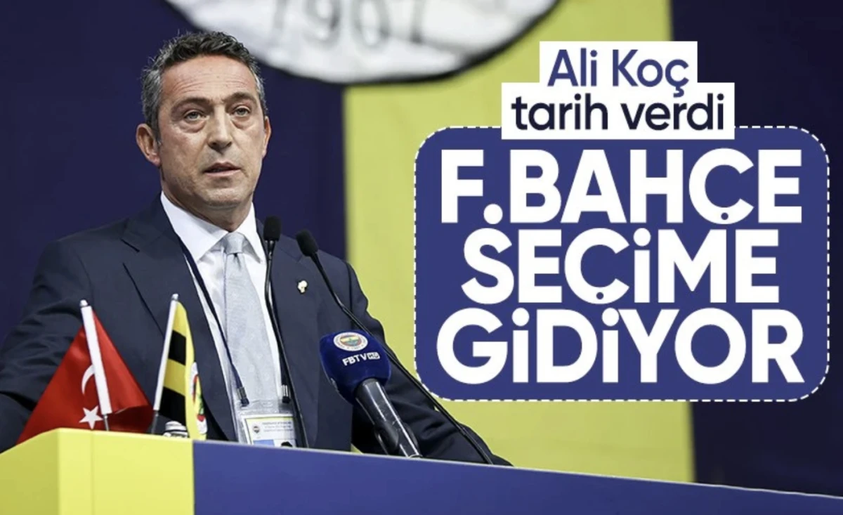 Ali Koç, seçim için tarih verdi!