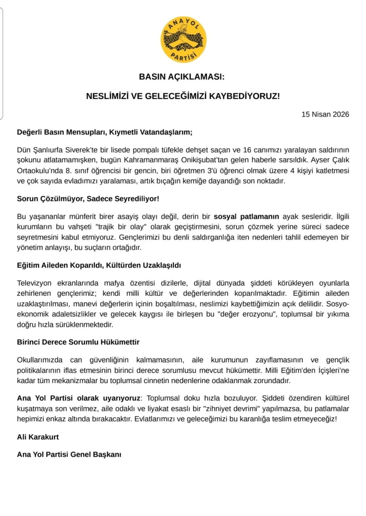 Ana Yol Partisi Genel Başkanı Ali Karakurt, Okul Saldırılarına Sert Tepki: &ldquo;Neslimizi ve Geleceğimizi Kaybediyoruz!&rdquo;