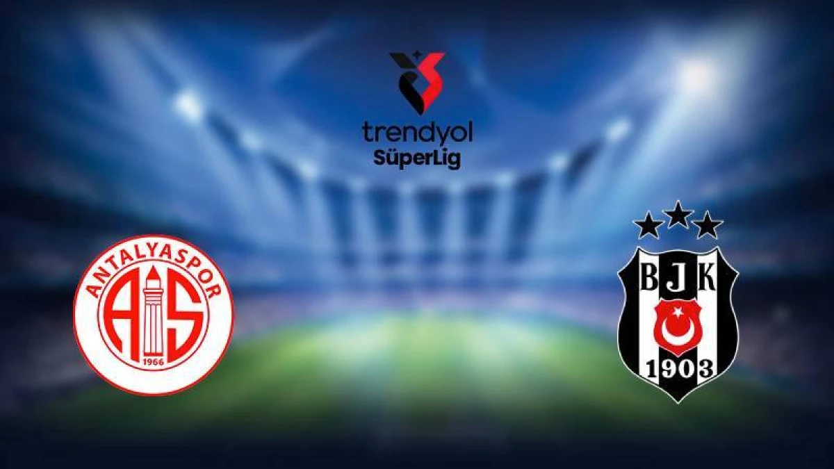 Antalyaspor 1-3 Beşiktaş Maç Sonucu: Siyah-Beyazlılar Deplasmanda Güldü!
