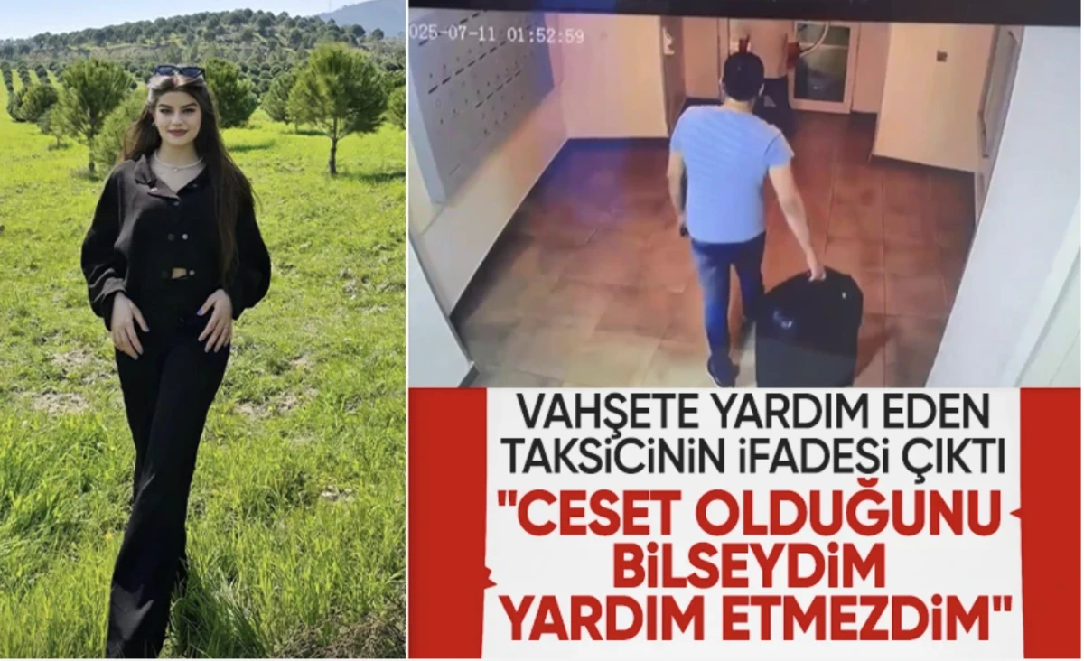 Ayşe Tokyaz cinayeti! Cesedi taşıyan taksicinin ifadesi 