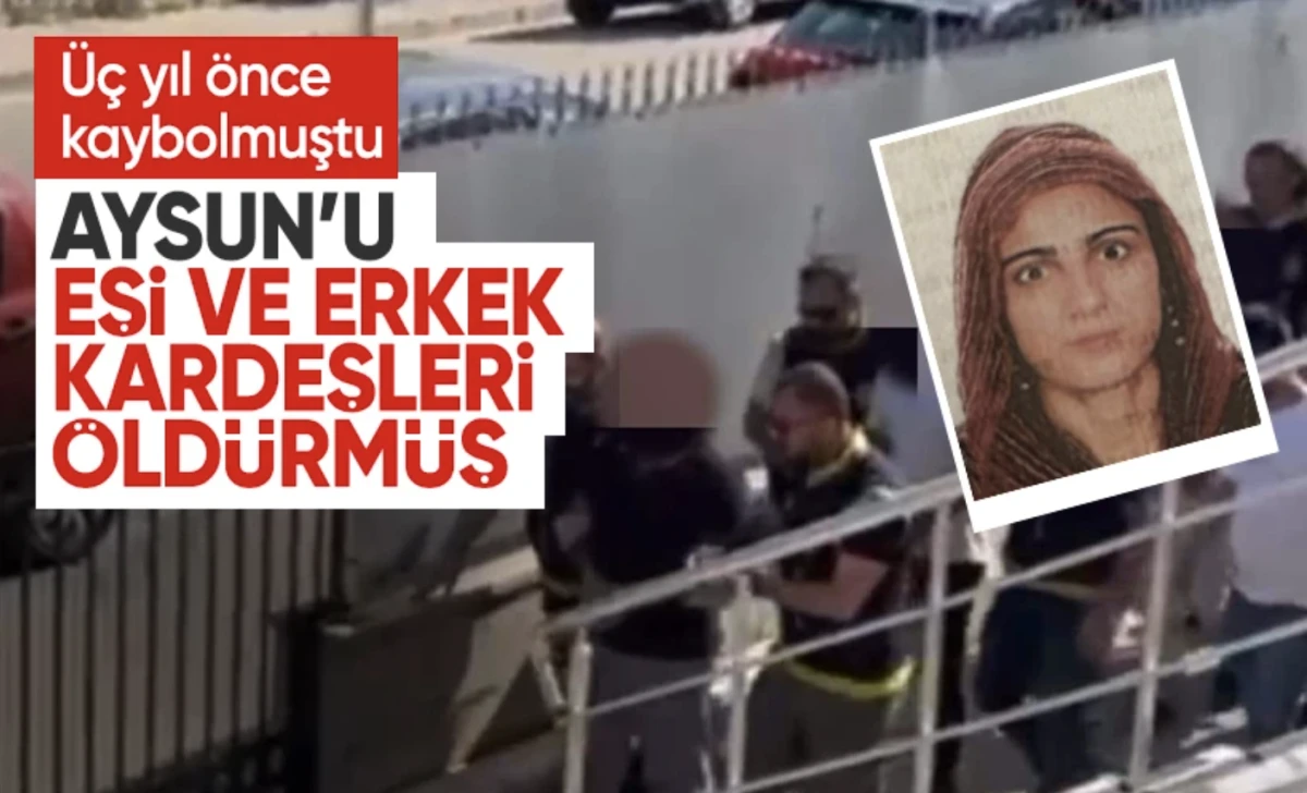 Aysun Derse'yi eşi ve kayınbiraderleri öldürmüş!