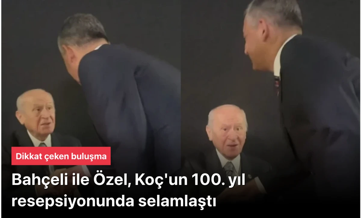 Bah&ccedil;eli ile &Ouml;zel, Ko&ccedil;'un 100. yıl resepsiyonunda selamlaştı
