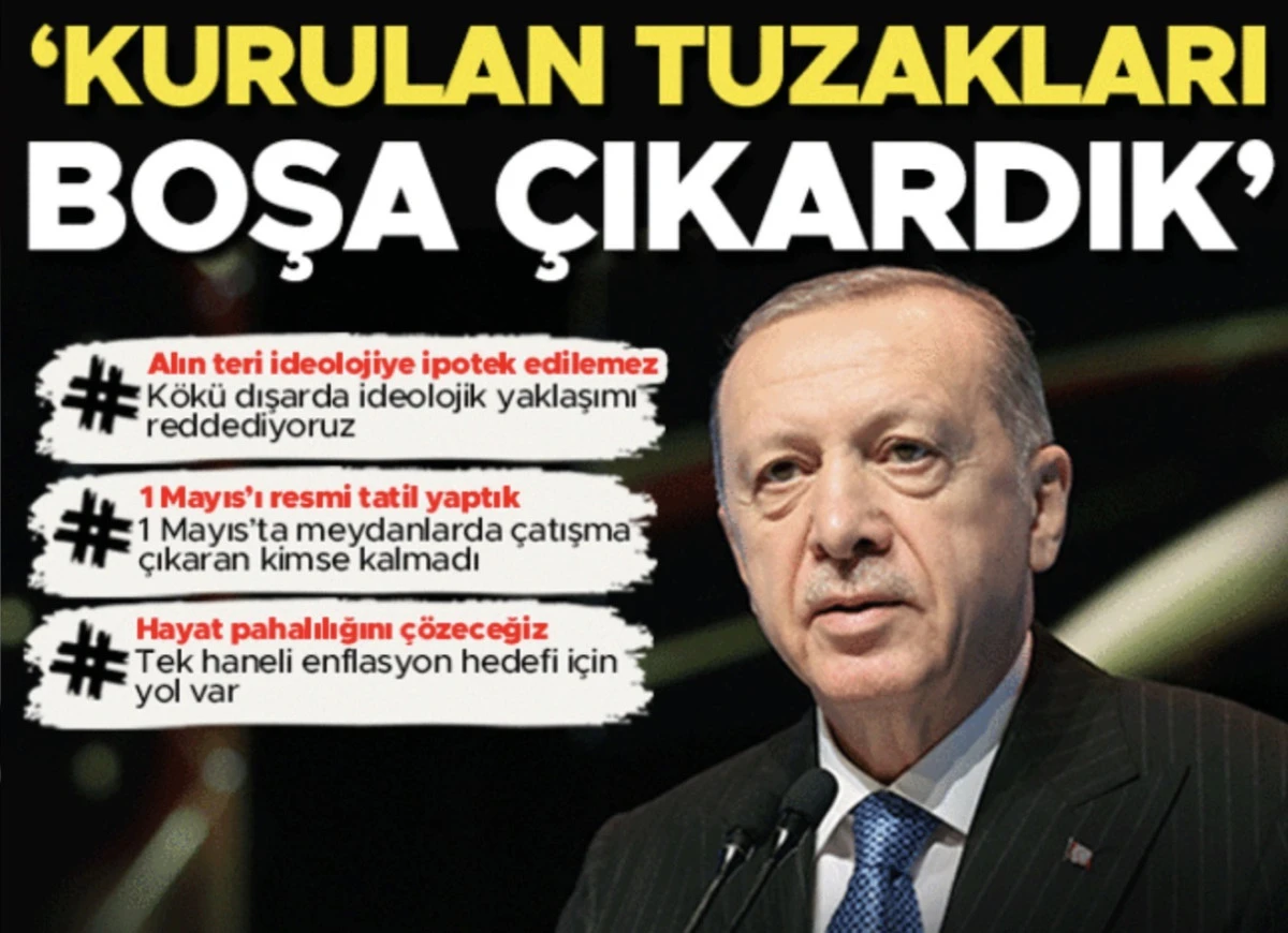 Başkan Erdoğan: Kurulan tuzakları boşa çıkardık