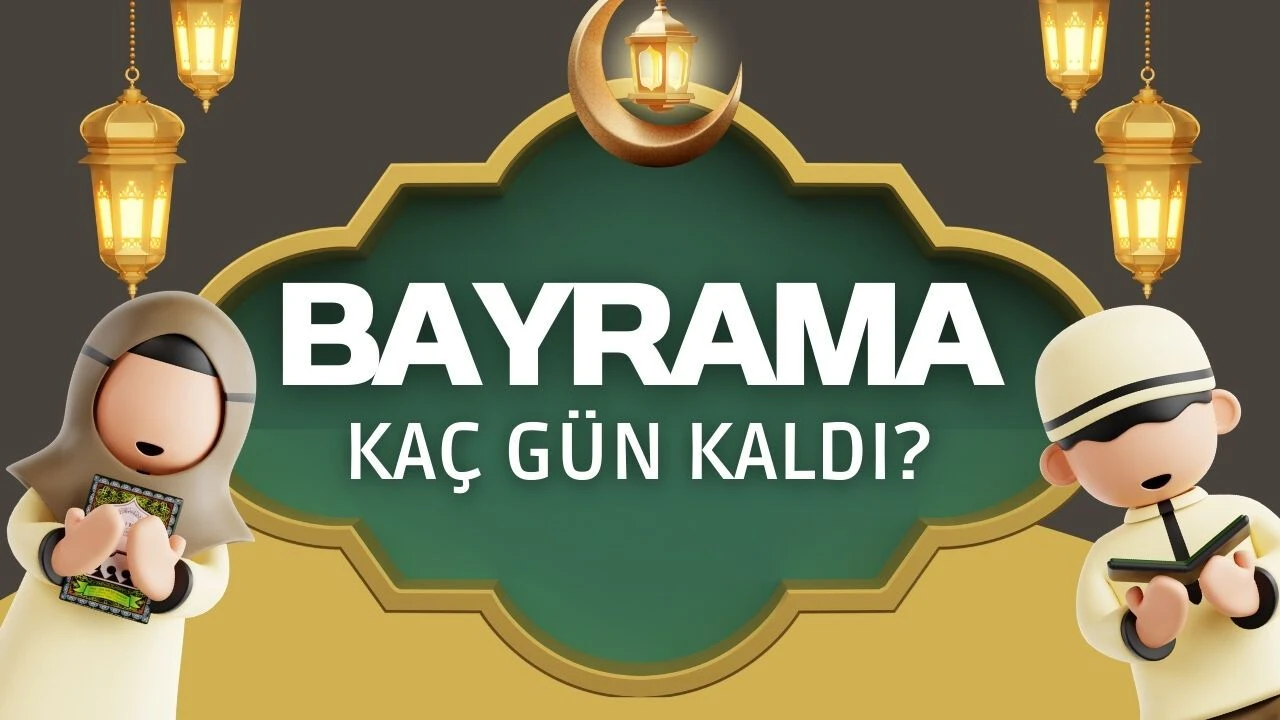 Bayrama Ka&ccedil; G&uuml;n Kaldı? Ramazan Bayramı 2026 Hangi G&uuml;nler, Ka&ccedil; G&uuml;n Tatil Olacak?