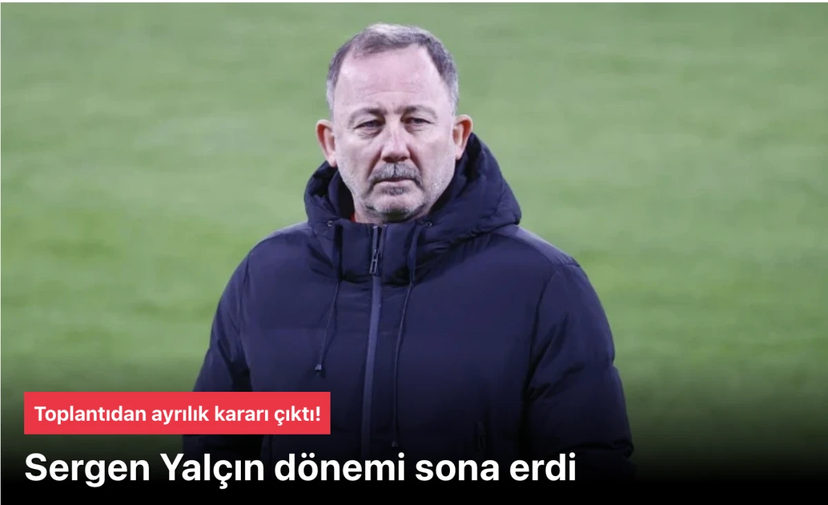 Beşiktaş&rsquo;ta Sergen Yal&ccedil;ın D&ouml;nemi Sona Erdi: Karşılıklı Anlaşmayla Yolları Ayırdılar!