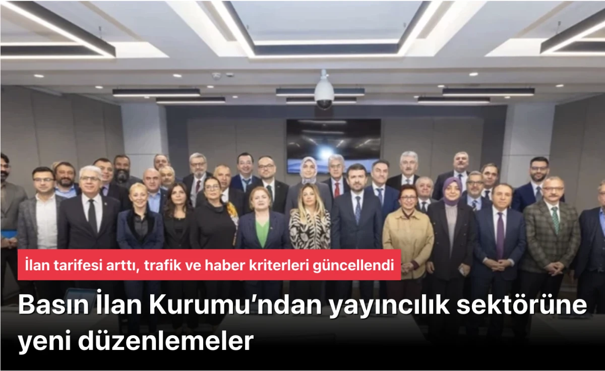 BİK'ten Yayıncılık Devrimi: Resmi İlan Tarifesi Artışı, Site Trafiği Güncellemeleri ve Gazeteler İçin Yeni Kriterler