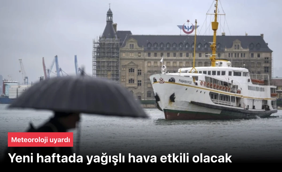 Bu haftada yağışlı hava etkili olacak