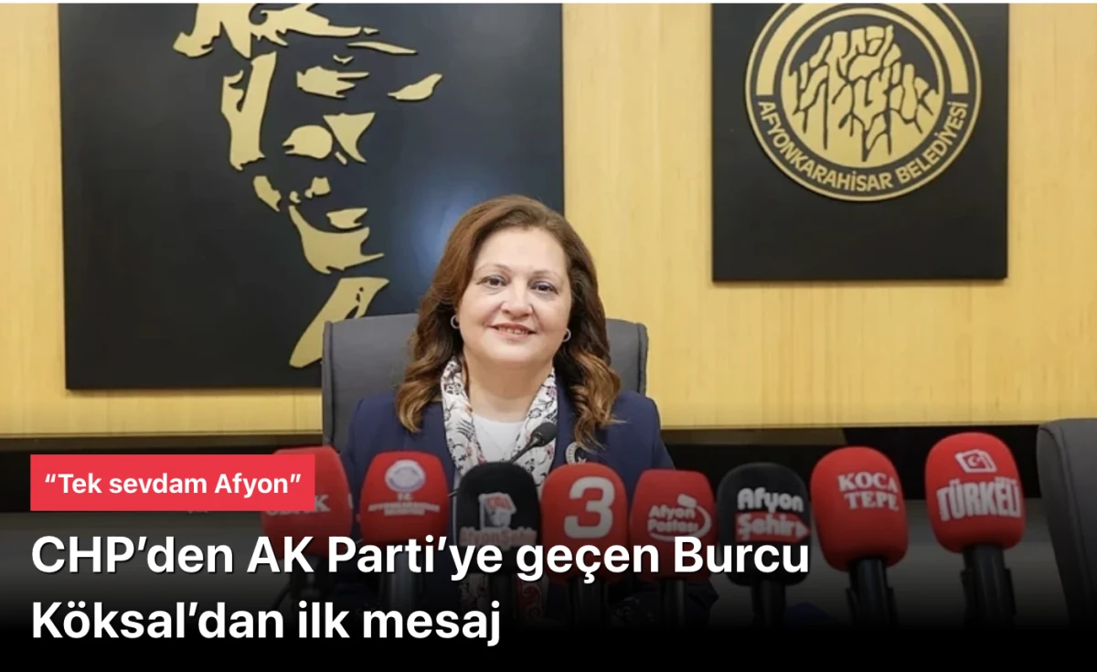 Burcu K&ouml;ksal AK Parti&rsquo;deki İlk Mesajını verdi: &ldquo;Tek Sevdam Afyon&rdquo;