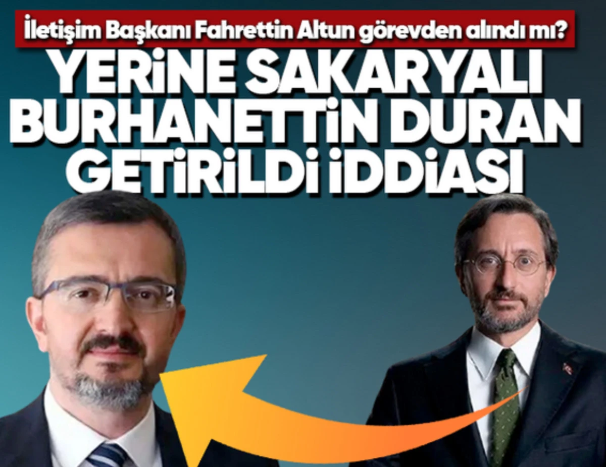 Burhanettin Duran İletişim başkanı oldu 
