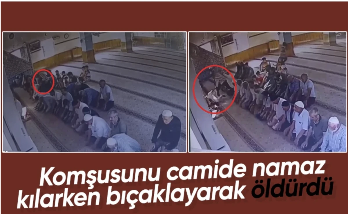 Camide cinayet! Park kavgası yüzünden tartıştığı komşusunu camide bıçaklayarak öldürdü