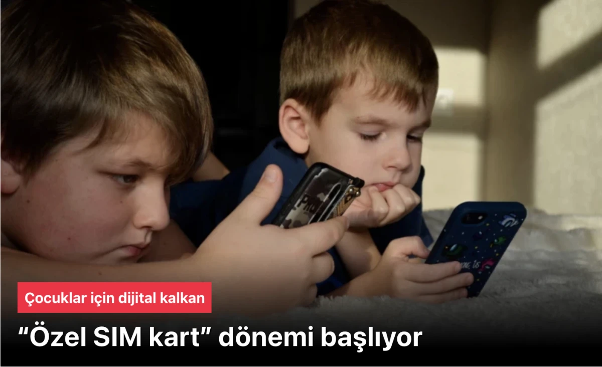 &Ccedil;ocuklar İ&ccedil;in Dijital Kalkan: &ldquo;&Ouml;zel SIM Kart&rdquo; D&ouml;nemi Başlıyor &ndash; BTK&rsquo;dan Ebeveyn Kontroll&uuml; &Ccedil;ocuk Hattı ve VPN D&uuml;zenlemesi!