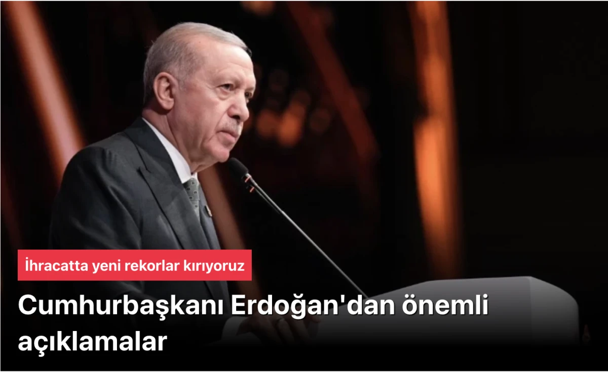 Cumhurbaşkanı Erdoğan: T&uuml;rkiye'yi Her Alanda Bir &Uuml;st Lige &Ccedil;ıkardık!