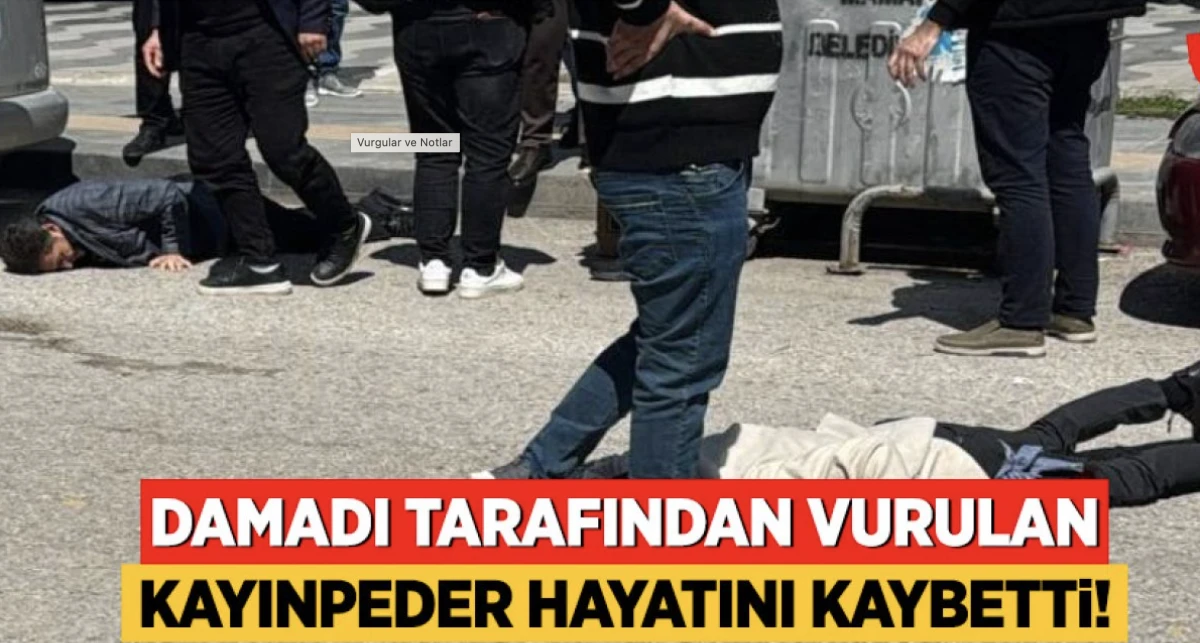 Damat silahla vurdu! Kayınpeder hayatını kaybetti