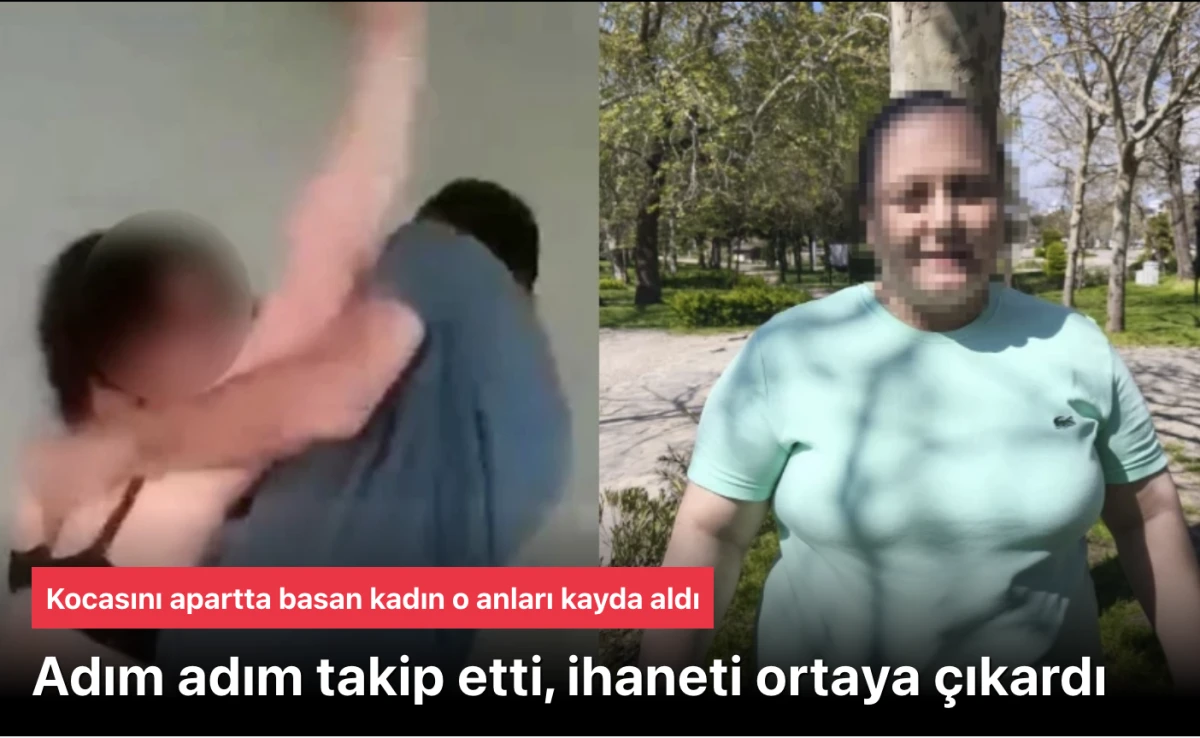 Denizli&rsquo;de Kocasını Adım Adım Takip Eden Kadın İhaneti Apartta Video ile Kaydetti! Boşanma ve Tazminat Şoku