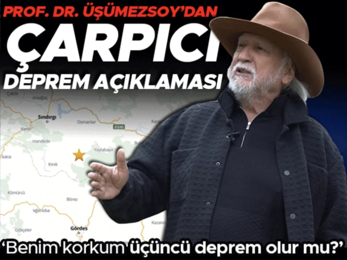 Deprem Uyarısı: Prof. Dr. Şener Üşümezsoy Sındırgı’da Üçüncü Deprem Riskini ‘Bugün İtibarıyla’ Açıkladı
