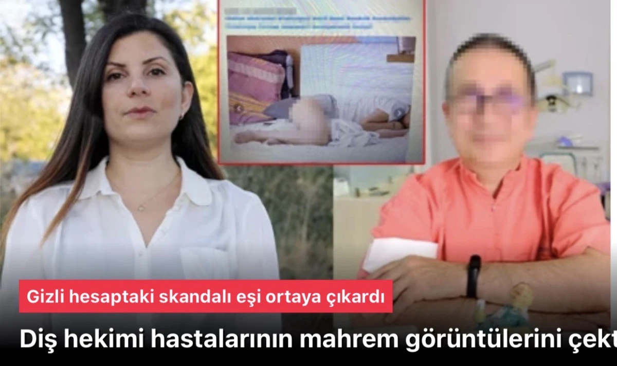 Diş hekimi eşinin özel hesabında, hastaların mahrem görüntülerini buldu