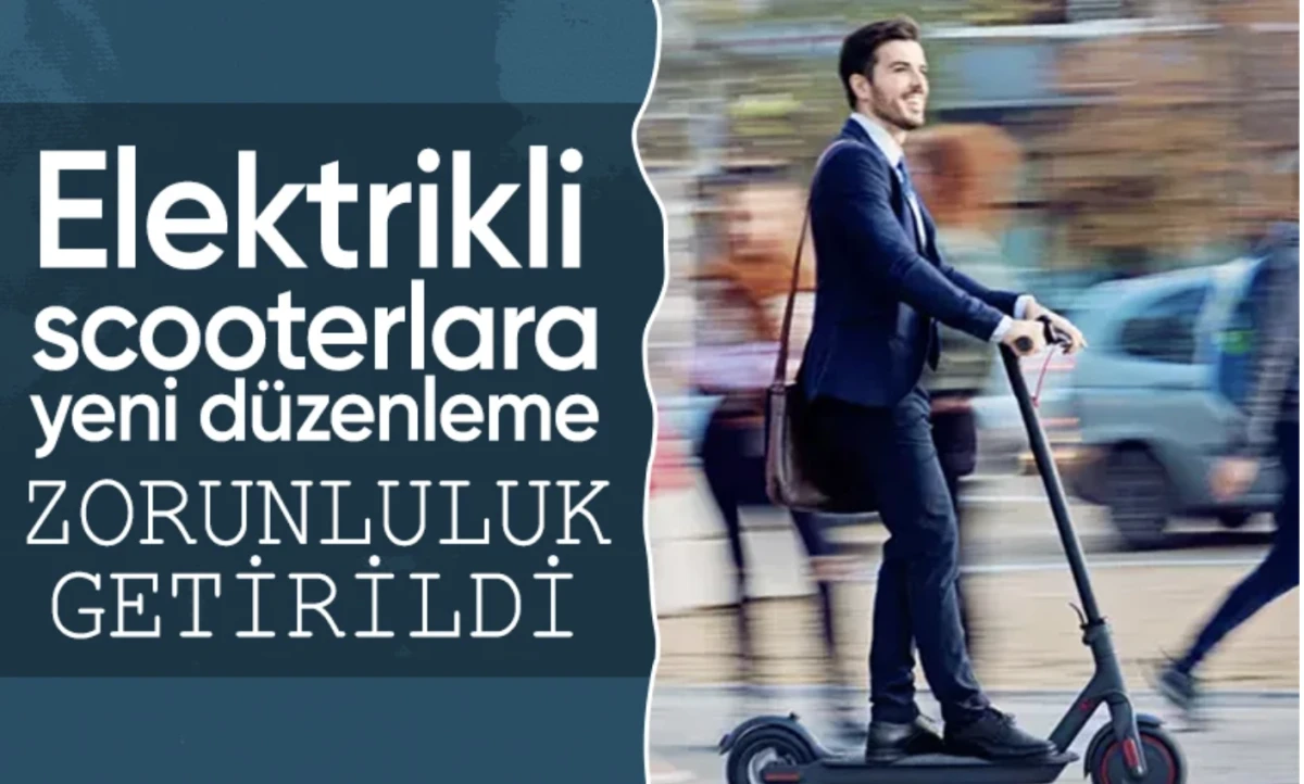 Elektrikli scooterlarda kullananlar dikkat! Zorunlu trafik sigortası geliyor