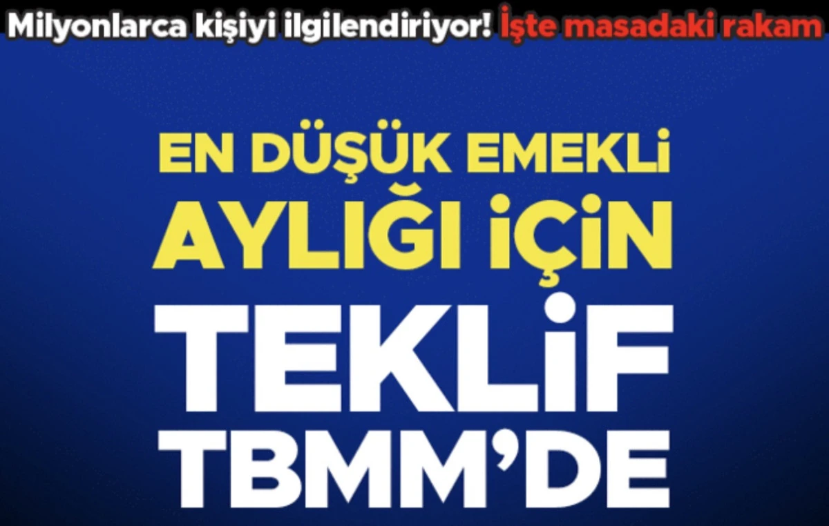 En d&uuml;ş&uuml;k emekli maaşı 20 bin lira