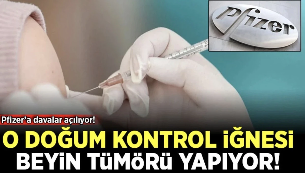 Erdal Can Alkoçlar’dan Şok Uyarı: Depo-Provera Doğum Kontrol İğnesi Beyin Tümörü Riskini Artırıyor! Pfizer’a Dava! 
