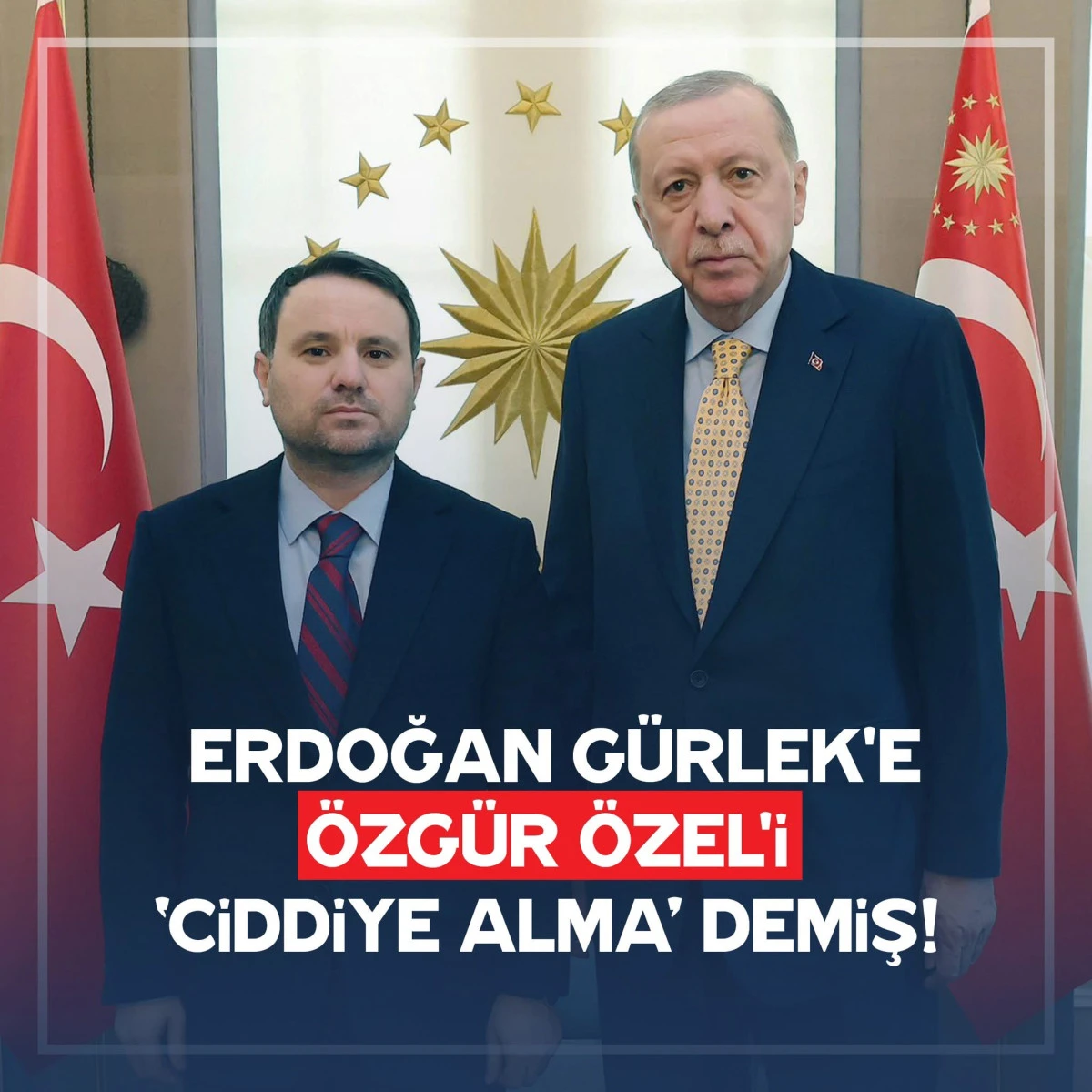 Erdoğan, Akın G&uuml;rlek'e &Ouml;zg&uuml;r &Ouml;zel'i "ciddiye alma, polemiğe girme" demiş! Şamil Tayyar anlattı!
