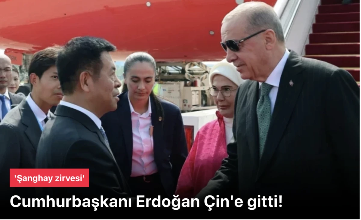 Erdoğan Çin'de  Şi Cinping misafiri