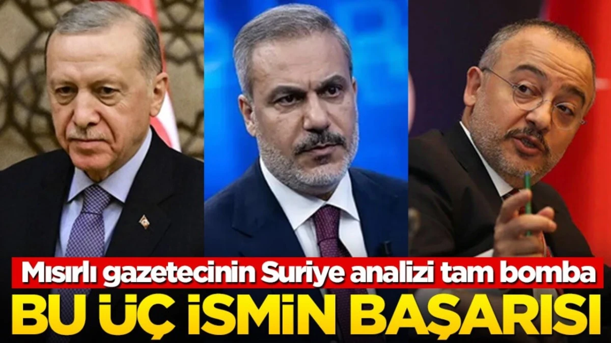 &ldquo;Erdoğan, Fidan ve Yılmaz&rsquo;ın başarısı&rdquo;