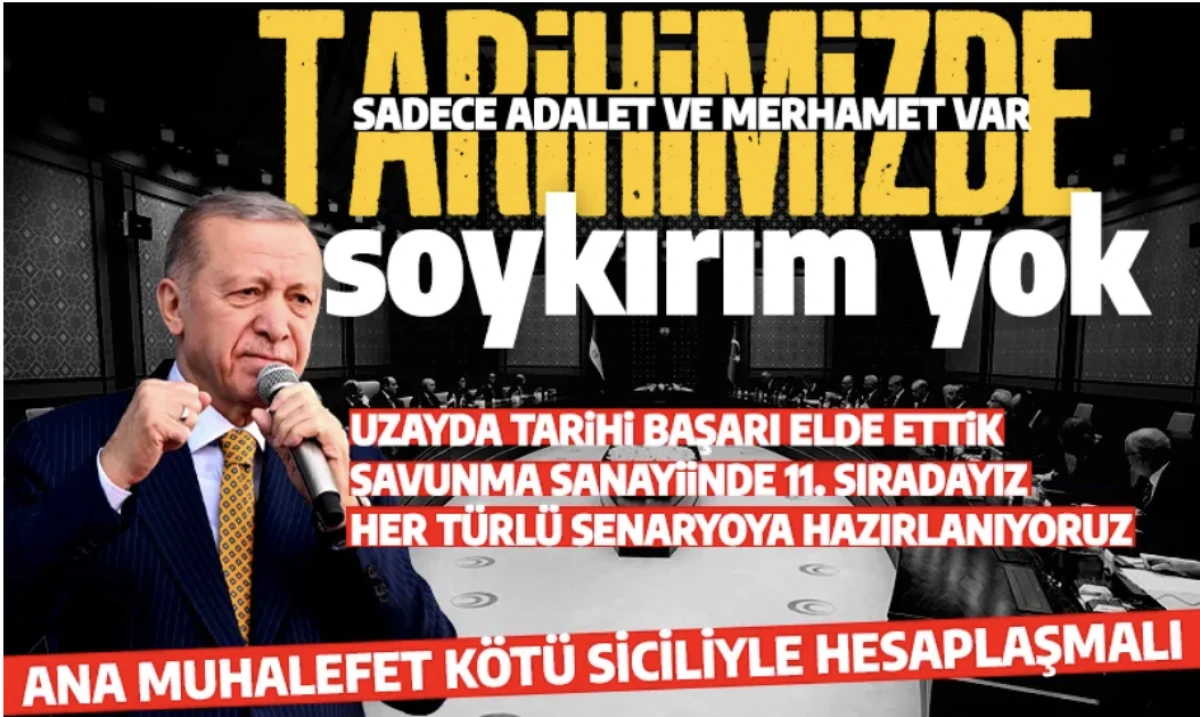 Erdoğan, 'Tarihimizde soykırım yok' dedi