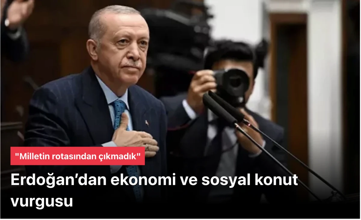 Erdoğan'dan Sosyal Konut Müjdesi: 500 Bin Konut ve Uygun Kira Fırsatı ile Ekonomi Vurgusu!