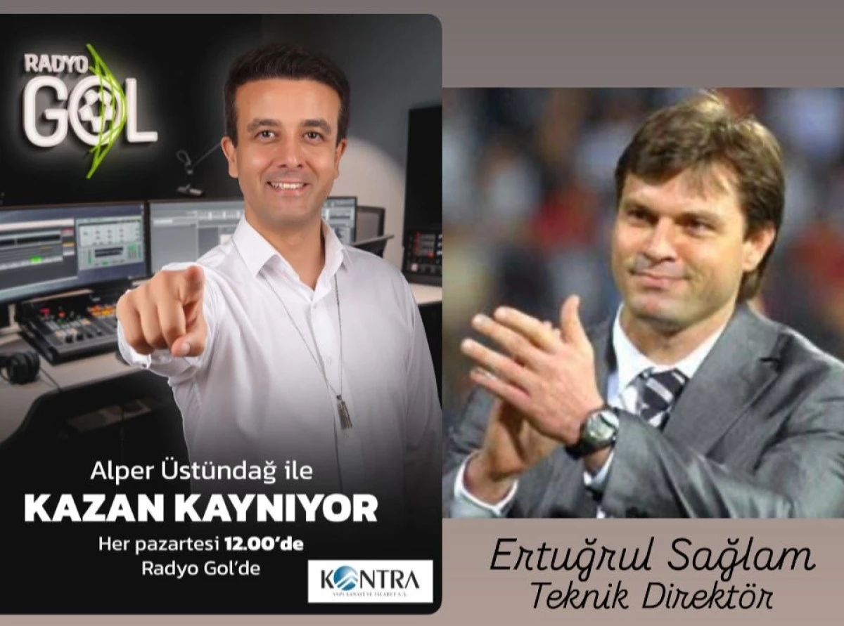 Ertuğrul Sağlam, Radyo Gol de açıkladı