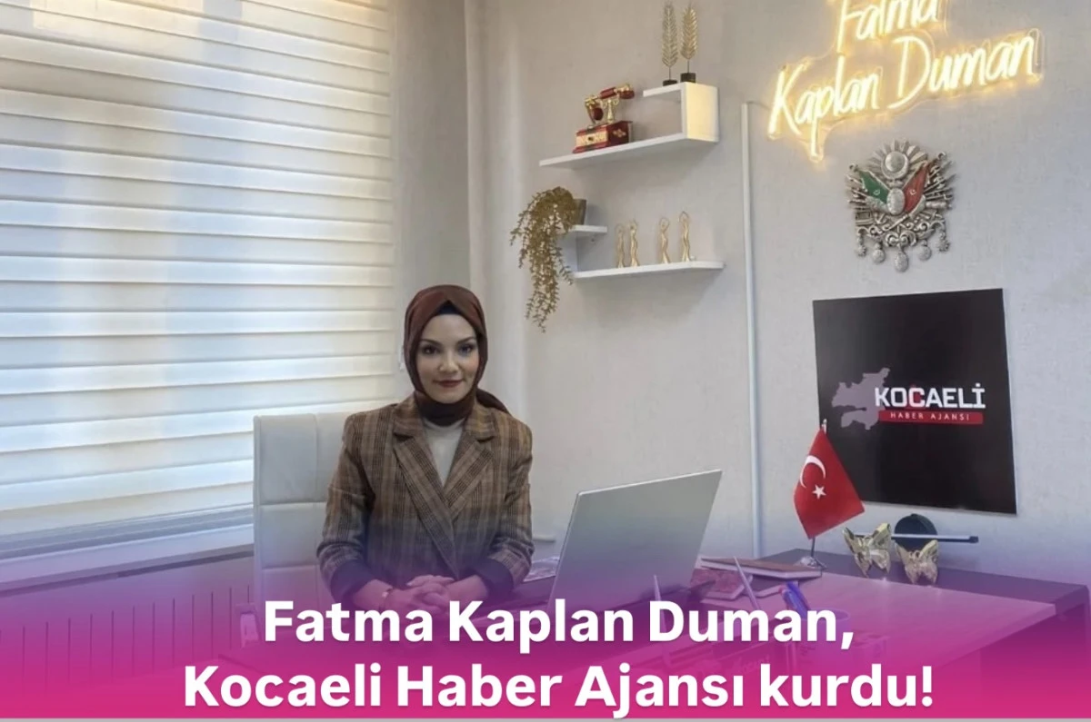 Fatma Kaplan Duman'dan B&uuml;y&uuml;k Hamle: Kocaeli Haber Ajansı Kuruldu! Gebze Merkezli Yeni Medya Girişimi