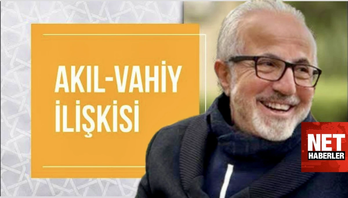 FAYSAL ATMACA: VAHYE KARŞI AKIL