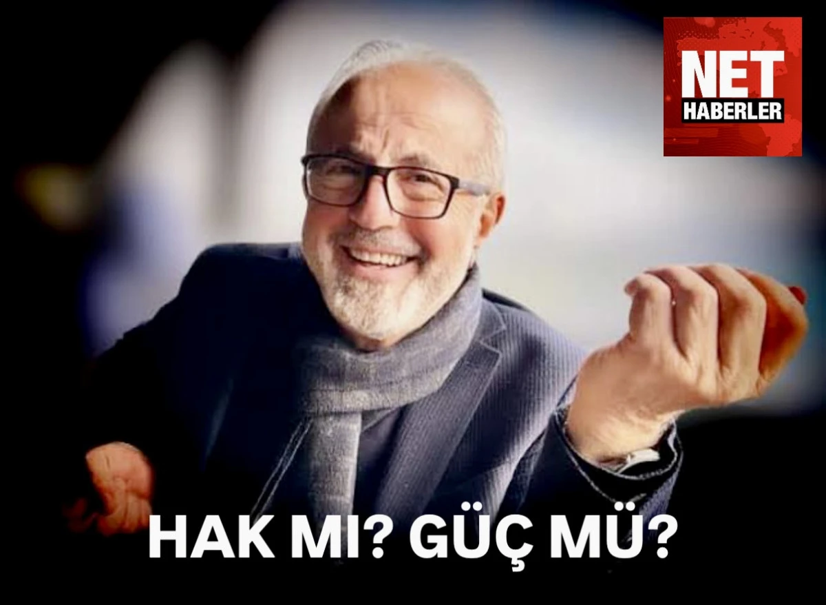 FAYSAL ATMACA: HAK MI? GÜÇ MÜ?