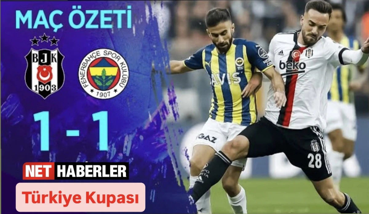 Fenerbah&ccedil;e 1 Beşiktaş 1 Ma&ccedil; bitti